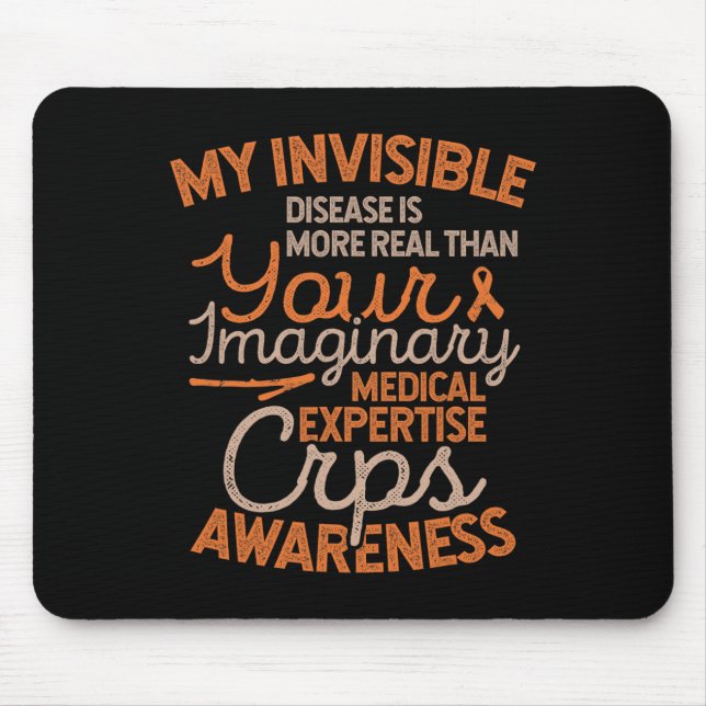 Invisible Disease RSD CRPS Awareness  Mouse Mat (Front)