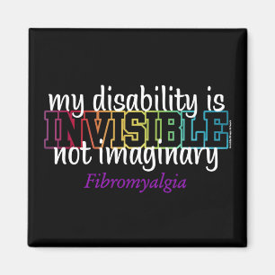 INVISIBLE...Fibro Magnet