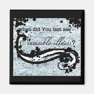 invisible illness fridge magnet