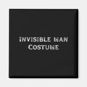 Invisible Man Costume Funny Lazy Halloween Party  Magnet