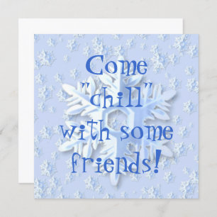 Invitation - "Chill" With Friends