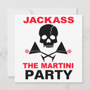 Invitation - JACKASS, The Martini Party