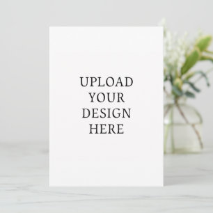 Invitation Your Design Upload 5" x 7"
