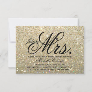 Invite -Gold Glitter Fab future Mrs. Bridal Shower