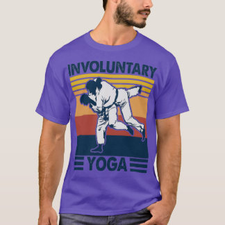 Involuntary Yoga Funny Jiu Jitsu Lover T-Shirt