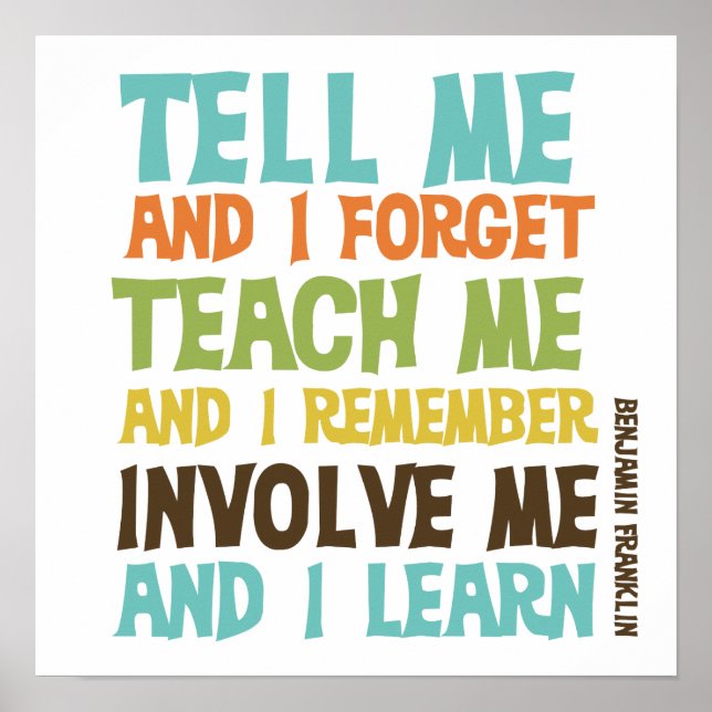 Involve Me Inspirational Quote Poster (Front)