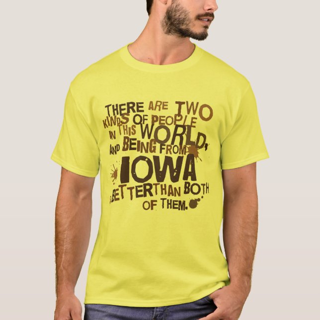 Iowa (Funny) Gift T-Shirt (Front)