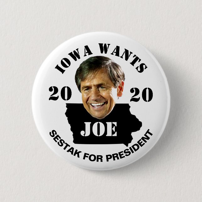 Iowa wants Joe Sestak President in 2020 6 Cm Round Badge (Front)