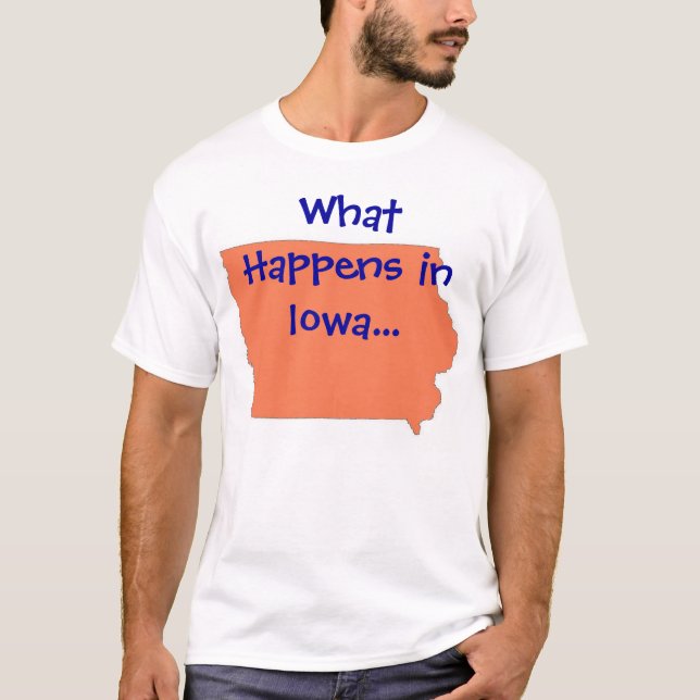Iowa What Happens T-Shirt (Front)