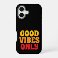 iPhone 16 case good vibes only