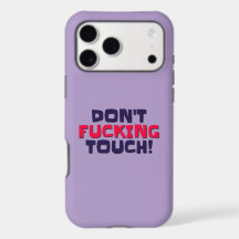iPhone Cases Don't Touch!