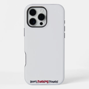 iPhone Cases Don't Touch!