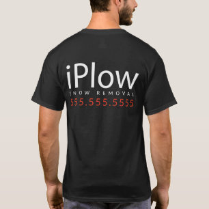 iPlow. I Plough Snow. Snow Removal Promotional T-Shirt