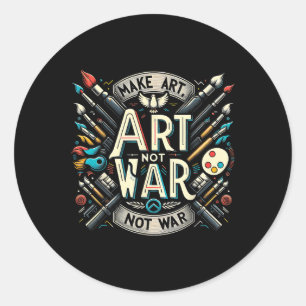 Iqtee Make Art Not War Painting Funny Graphic Tees Classic Round Sticker