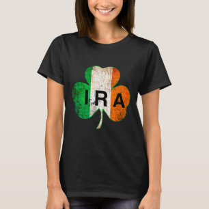 Ira Irish Lucky Shamrock St Patricks Day Ireland T T-Shirt