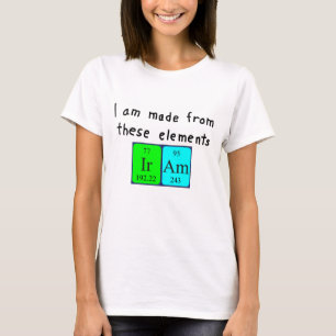 Iram periodic table name shirt