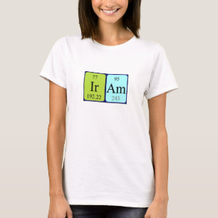 Iram periodic table name shirt
