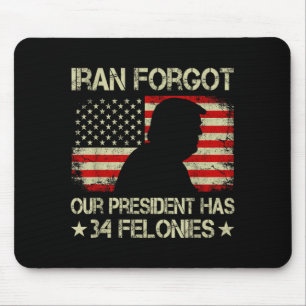 Iran forgot president has 34 felonies vintage flag mouse mat
