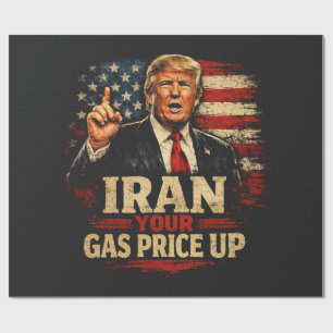 Iran Your Gas Price Up Wrapping Paper