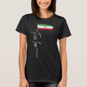 Iranian Flag Free Iran Iran Azadi I stand with Wom T-Shirt
