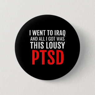 Iraq Veteran Shirt Ptsd Dark Humour War Army Infan 6 Cm Round Badge