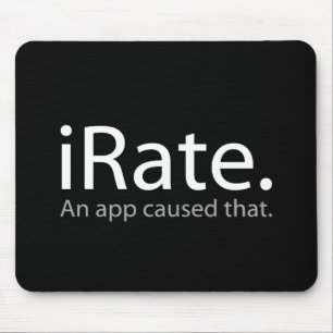 iRate - An App Caused That !!! Mouse Mat