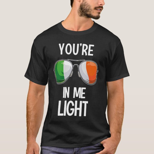 Ireland St Patrick's Day Party Irish You're In Me  T-Shirt (Front)