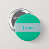 Irene 6 Cm Round Badge (Front & Back)