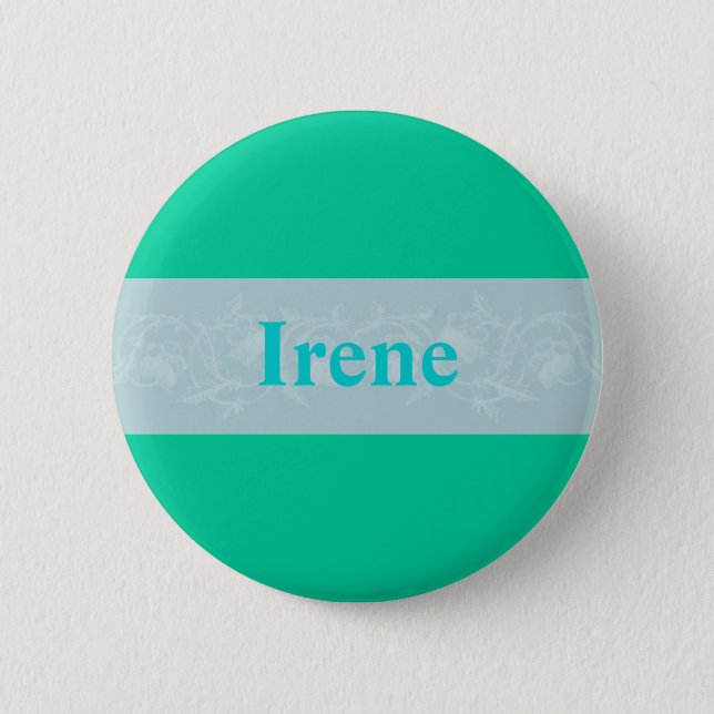 Irene 6 Cm Round Badge (Front)