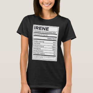 Irene Nutrition Information Problem Solving Hard T-Shirt