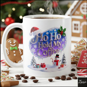 Iridescent Christmas' Ho Ho Hold My Coffee Mug