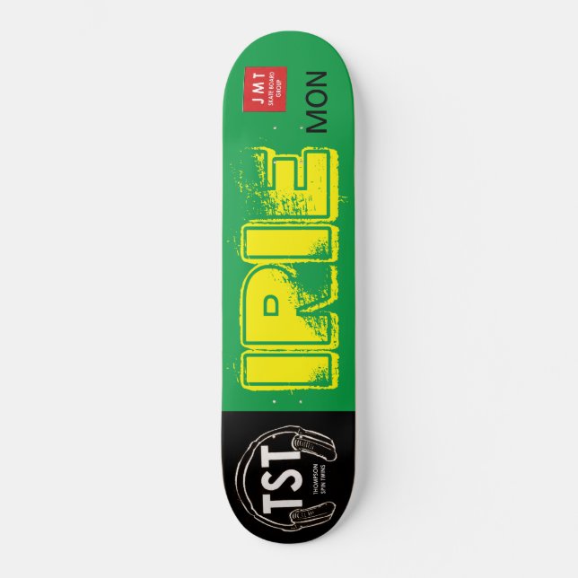 IRIE MON SKATEBOARD  / JMT Skateboards (Front)