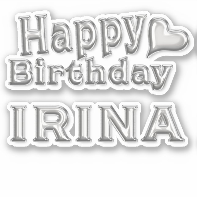 Irina Happy Birthday silver Sticker (Front)