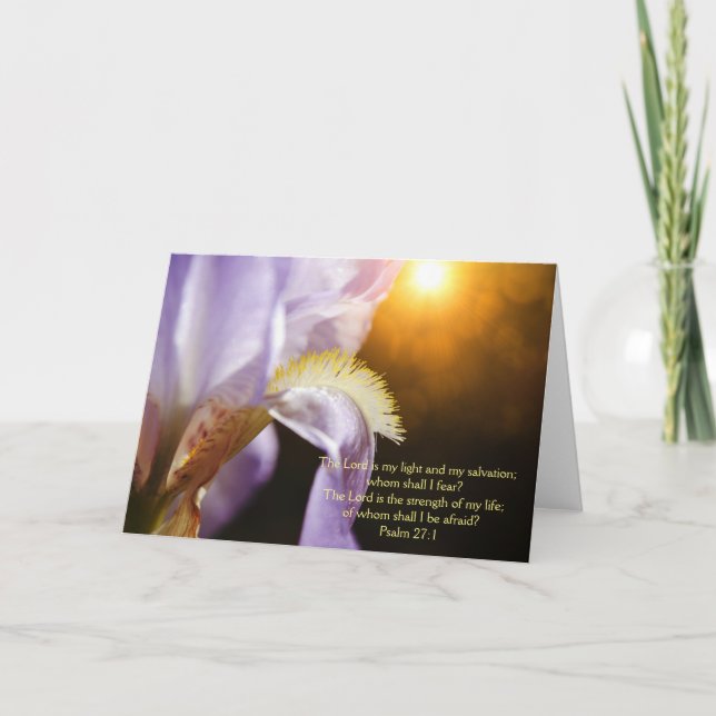 Iris Flower Sunlight and Scripture Psalm 27:1 Card (Front)