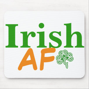 Irish AF Funny Mouse Mat