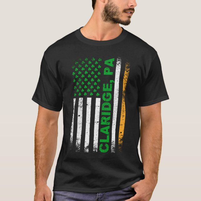 Irish American Flag CLARIDGE, PA T-Shirt (Front)