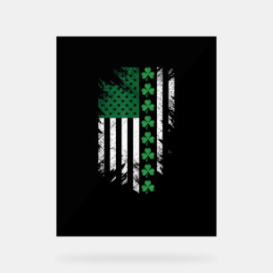 Irish American Flag Shirt St. Patrick's Day T-Shir Acrylic Sign