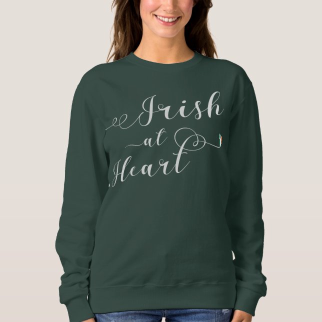 Irish At Heart Sweatshirt, Ireland Sweatshirt (Front)