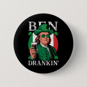 Irish Ben Drankin Beer - St Pattys Men And Women 1 6 Cm Round Badge