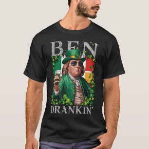 Irish Ben Drankin Beer - St Pattys Men And Women 1 T-Shirt