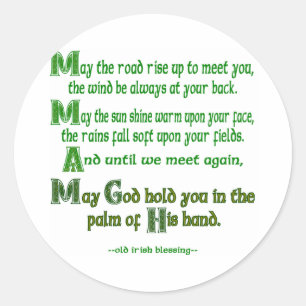 Irish Blessing May the Road Rise to Meet You Classic Round Sticker