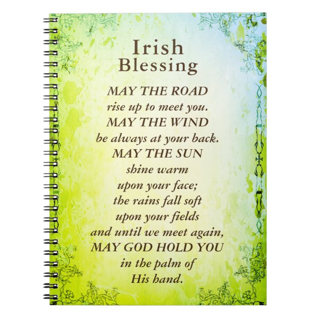 Irish Blessing, May the Road Rise Up to Meet You Notebook (Front)