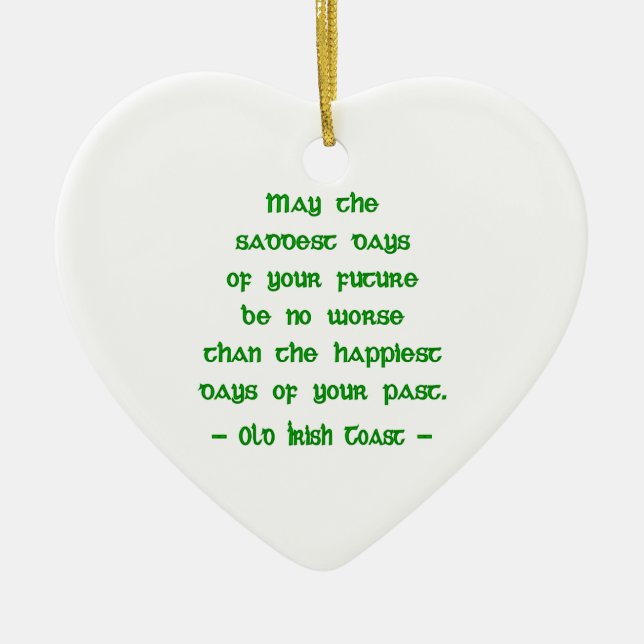 Irish Blessing May the Saddest Days of Future Ceramic Tree Decoration (Front)