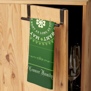 Irish Blessing   May You Live as Long as You Want Tea Towel