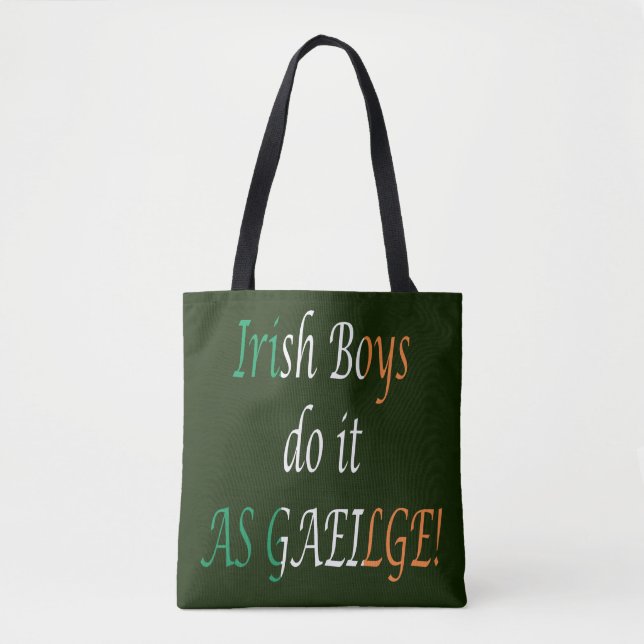 Irish Boys Do It As Gaeilge stt Tote Bag (Front)