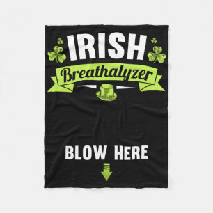 Irish Breathalyzer Blow Here St Patricks Day Inapp Fleece Blanket