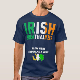 Irish Breathalyzer Blow Here St  T-Shirt