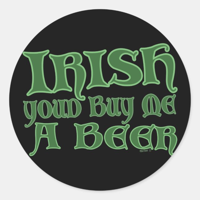 Irish Buy Beer Stickers (Front)