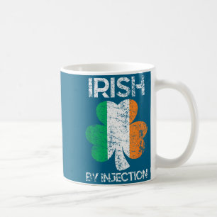 Irish By Injection St Patricks Day Coffee Mug