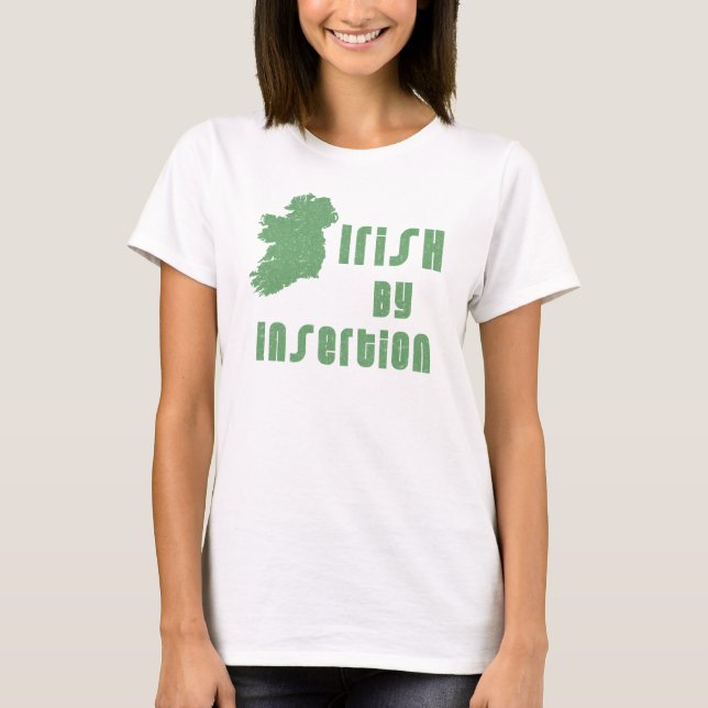 Irish by Insertion T-Shirt (Front)